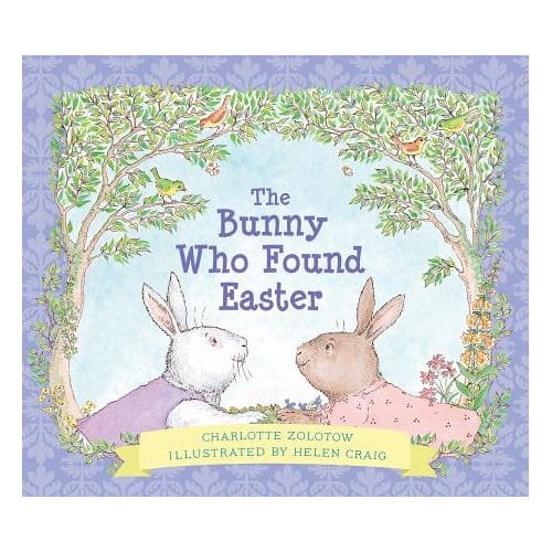 The Bunny Who Found Easter Gift Edition - Charlotte Zolotow