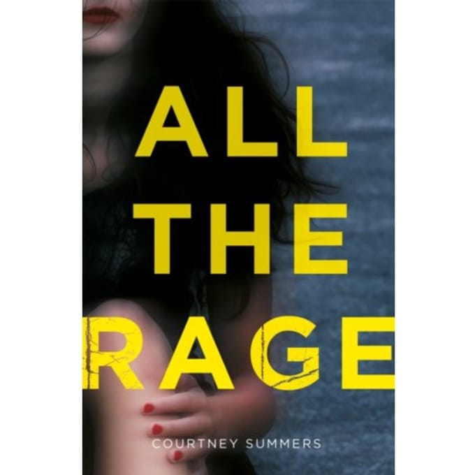 All The Rage - Courtney Summers