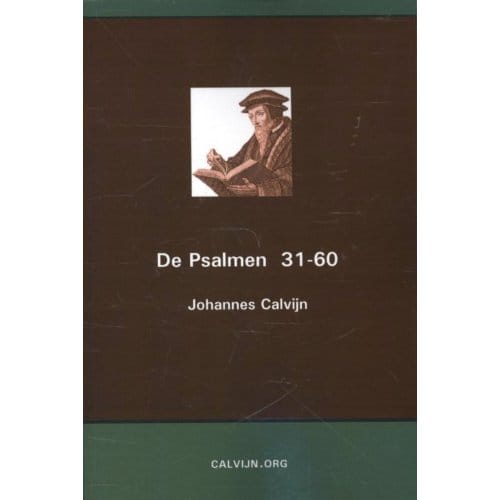 De Psalmen 31-60 - Johannes Calvijn