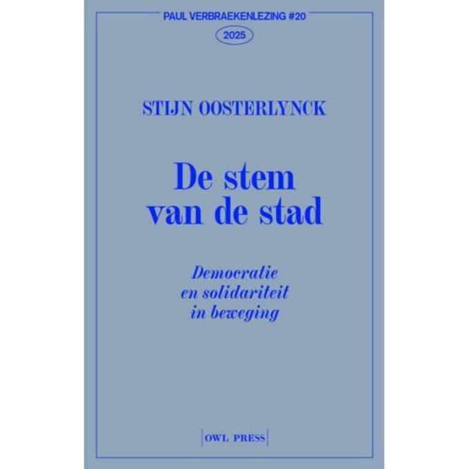 De Stem Van De Stad - Paul Verbraeken Lezingen - Stijn Oosterlynck