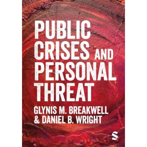 Public Crises And Personal Threat - Breakwell, Glynis M.
