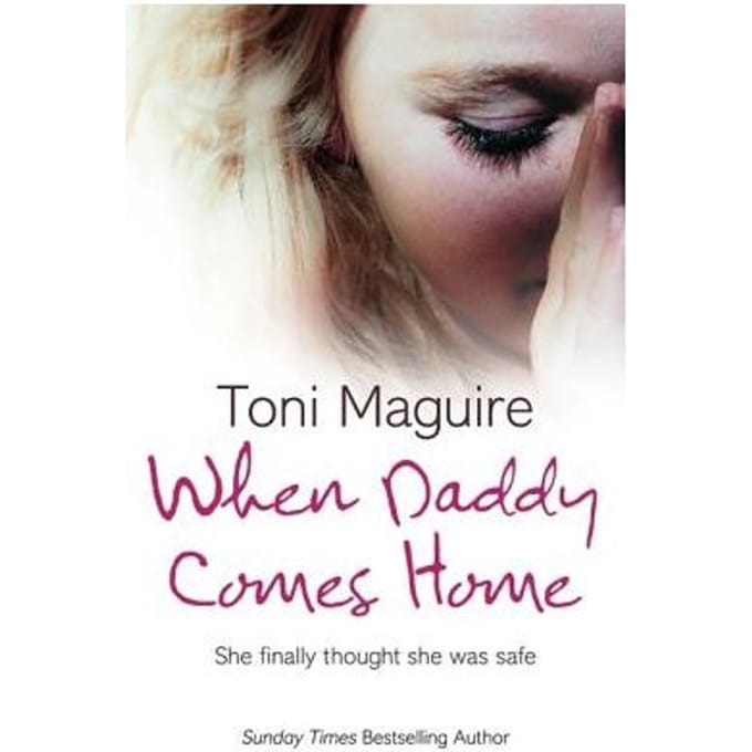 When Daddy Comes Home - Toni Maguire