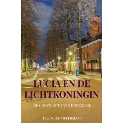 Lucia En De Lichtkoningin - Drs. Ruud Offermans