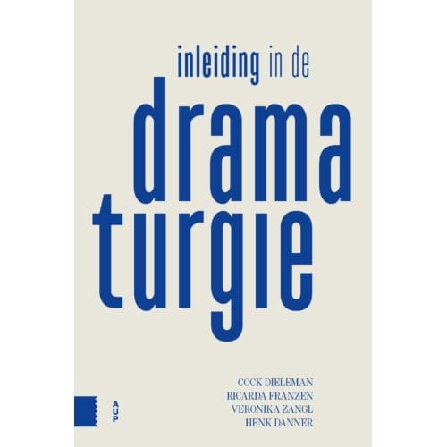 Inleiding In De Dramaturgie - Cock Dieleman