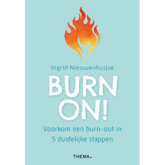 Burn On! - Ingrid Nieuwenhuijse