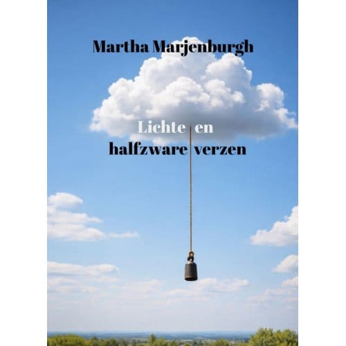 Lichte En Halfzware Verzen - Martha Marjenburgh