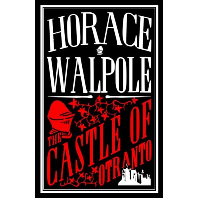 The Castle Of Otranto - Horace Walpole