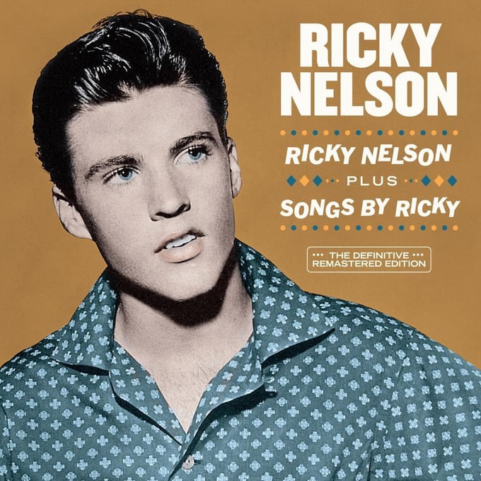 Ricky Nelson + Songs By Ricky