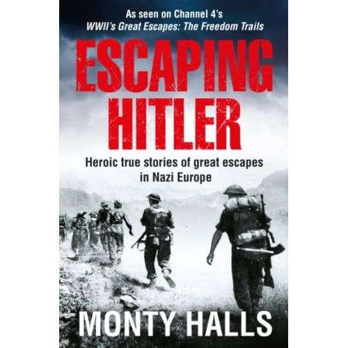 Escaping Hitler - Monty Halls
