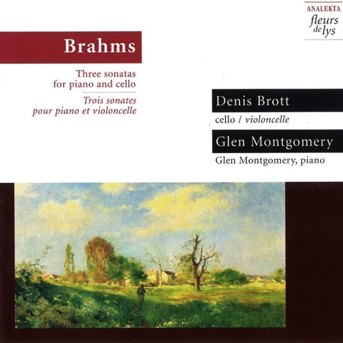 Denis Brott & Glen Montgomery - Brahms: Trois Sonates Pour Piano Et Violoncelle (CD)