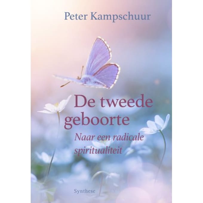 De Tweede Geboorte - Peter Kampschuur