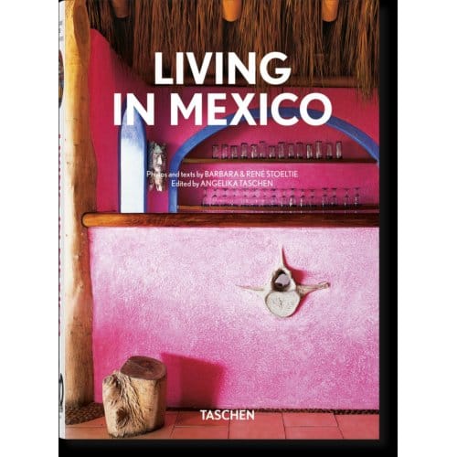 Living In Mexico. 45th Ed. - 45th Edition - Stoeltie, Barbara & Rene