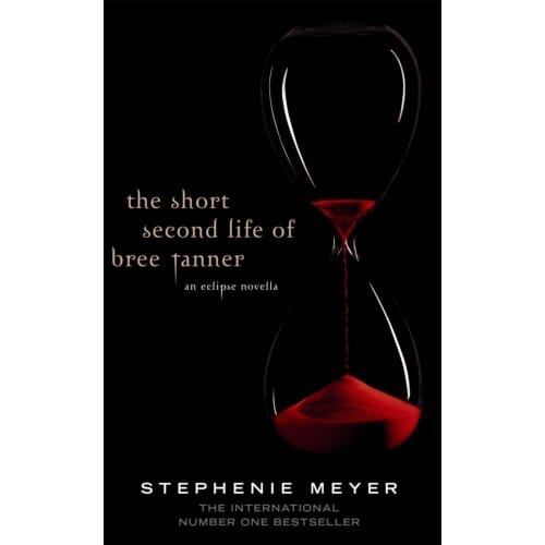 Short Second Life Of Bree Tanner - Stephenie Meyer