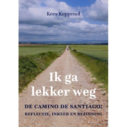 Ik Ga Lekker Weg - Kees Koppenol