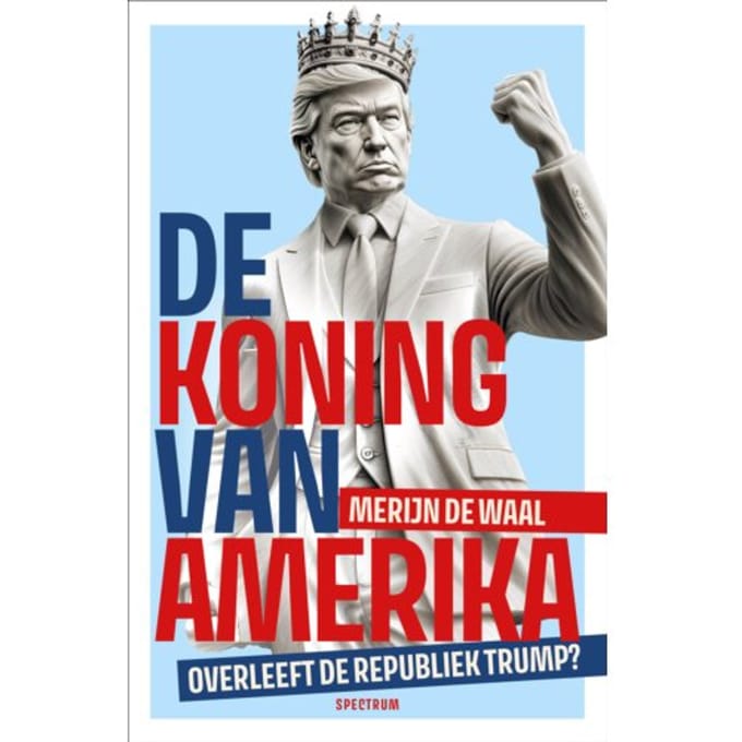 De Koning Van Amerika - Merijn de Waal