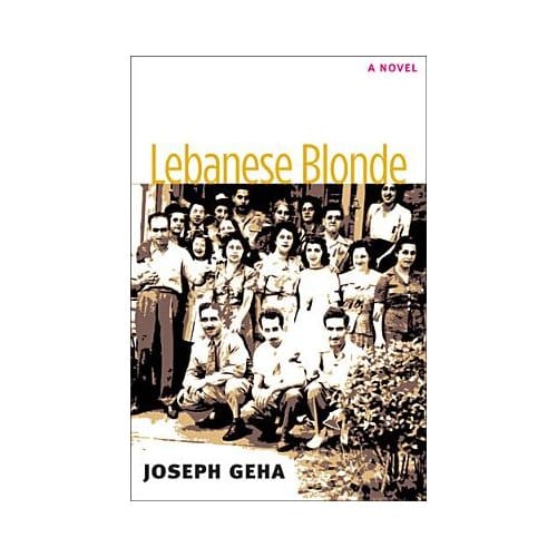 Lebanese Blonde - Joseph Geha