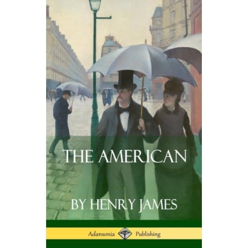 The American (Hardcover) - Henry James