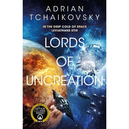 Lords Of Uncreation - The Final Architecture - Adrian Tchaikovsky