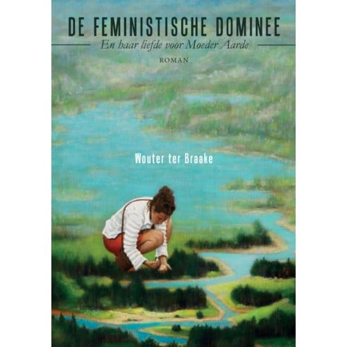 De Feministische Dominee - Wouter ter Braake