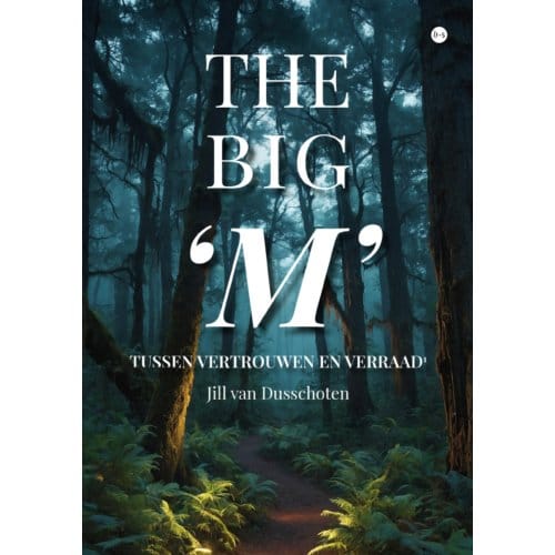 The Big 'M' - Jill van Dusschoten