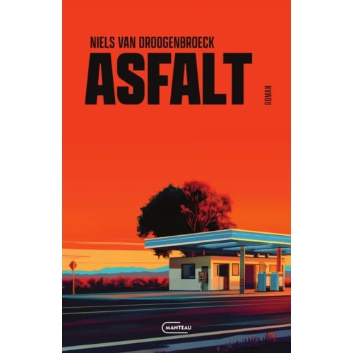 Asfalt - Niels Van Droogenbroeck