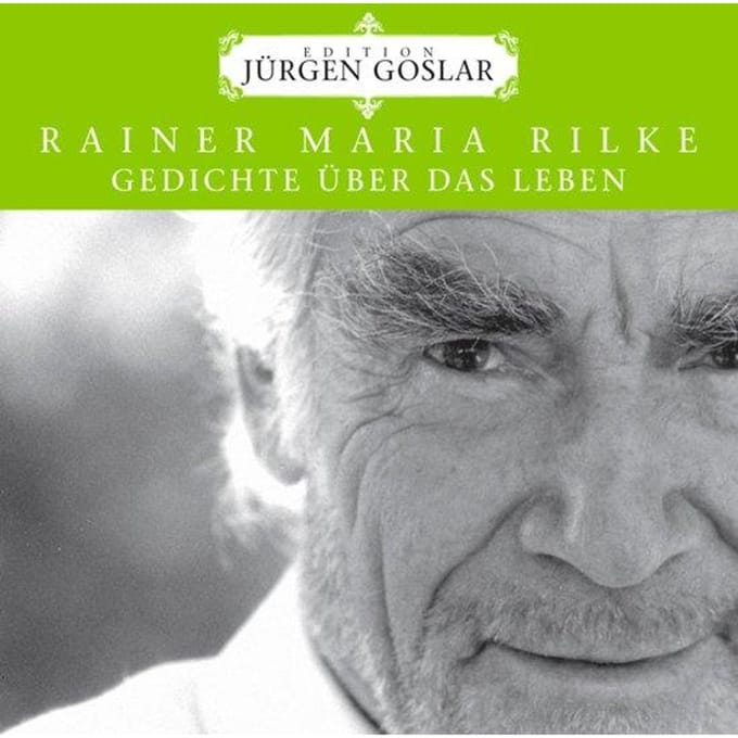 Rilke: Gedichte Ueber Das Lebe - CD