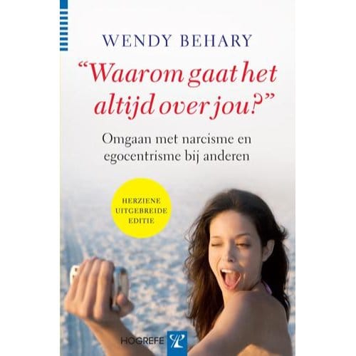 waarom Gaat Het Altijd Over Jou? - W. Behary