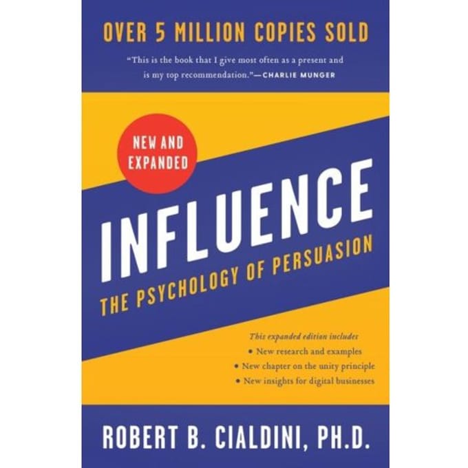 Influence, New And Expanded - PhD Robert B. Cialdini