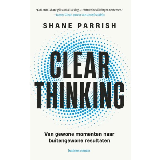 Clear Thinking - Shane Parrish