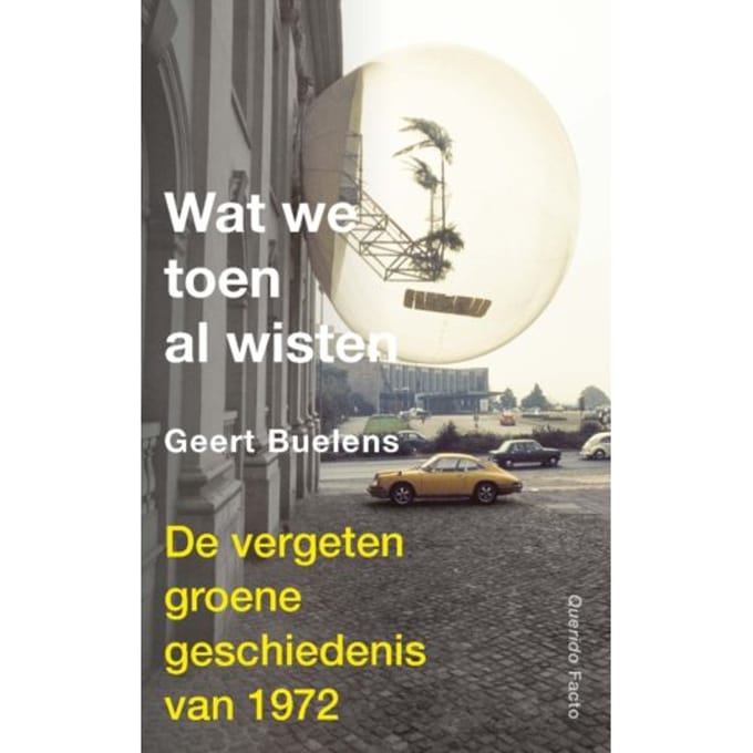 Wat We Toen Al Wisten - Geert Buelens