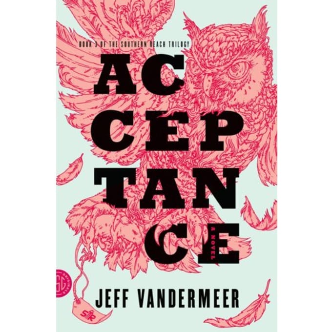 Acceptance - The Southern Reach Series - Jeff VanderMeer