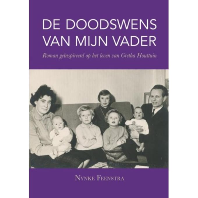 De Doodswens Van Mijn Vader - Nynke Feenstra