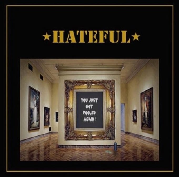 Hateful - You Just Got Fooled Again (CD)