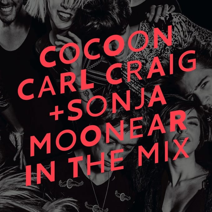 Carl Craig + Sonja Moonear - Cocoon In The Mix (2 CD)