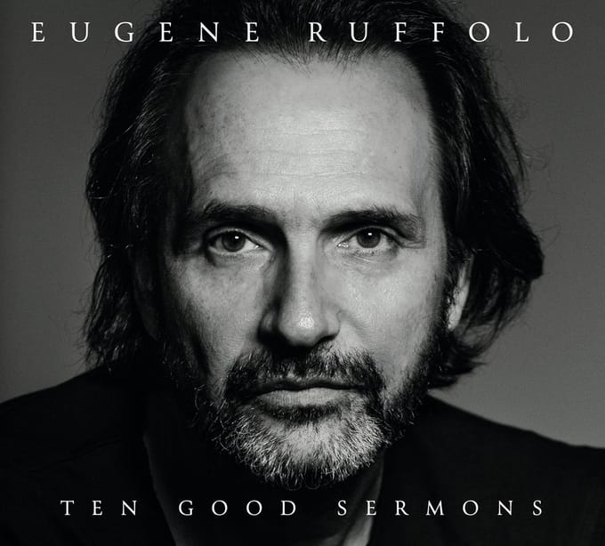 Eugene Ruffolo - Ten Good Sermons (CD)