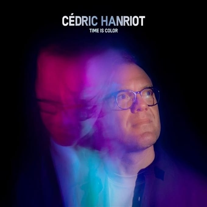 Cédric Hanriot's CH3 - Time Is Color (CD)