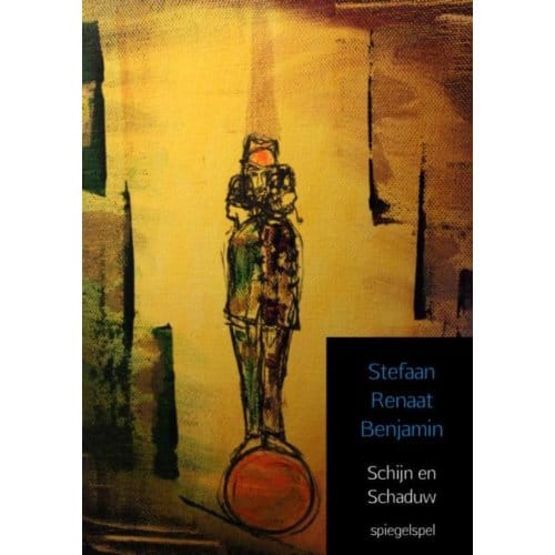 Schijn En Schaduw - Stefaan Renaat Benjamin