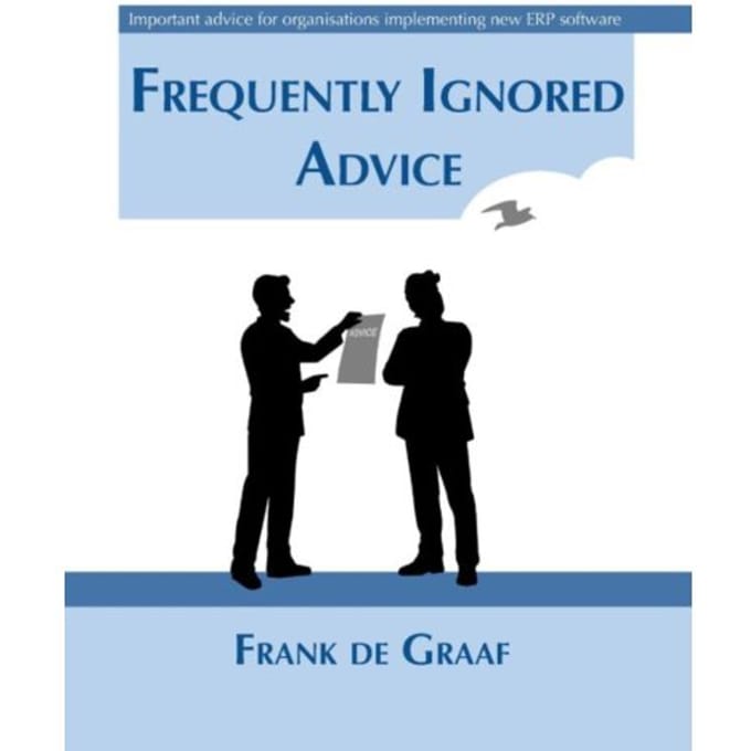 Frequently Ignored Advice - Frank de Graaf