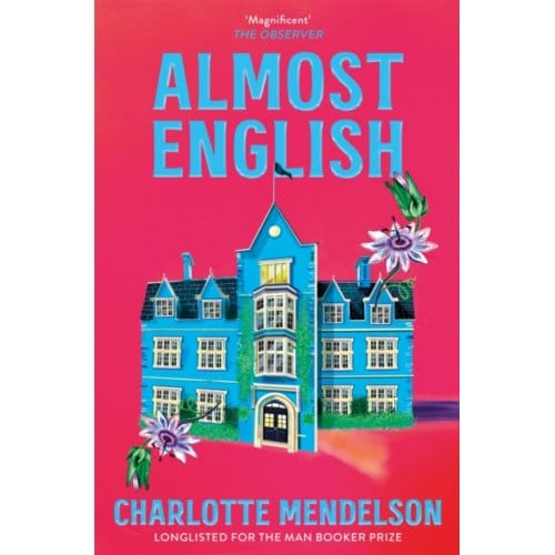 Almost English - Charlotte Mendelson