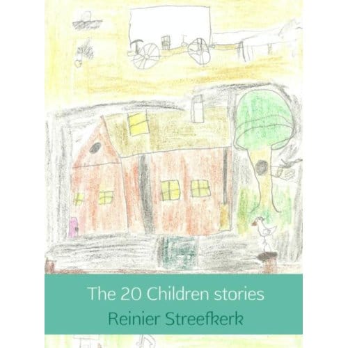 The 20 Children Stories - Reinier Streefkerk