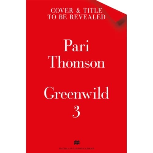 Greenwild: The Forest In The Sky - Pari Thomson