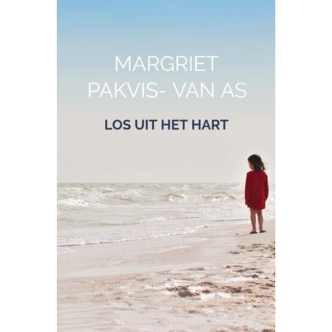 Los Uit Het Hart - Margriet Pakvis- van As