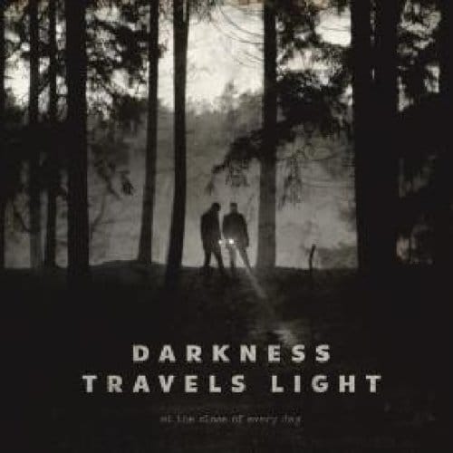 At The Close Of Every Day - Darkness Travels Light (CD)