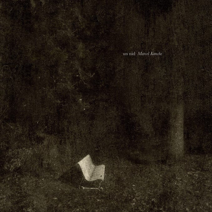 Marcel Kanche - Un Nid (CD)