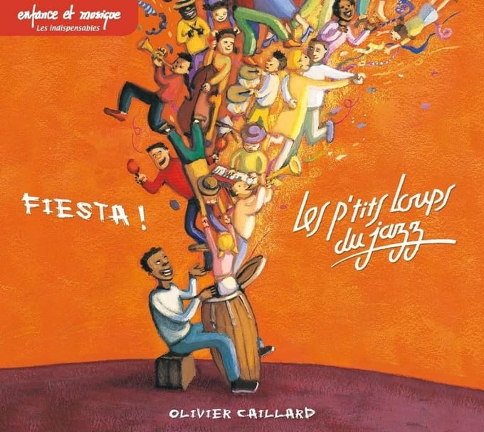 Olivier Caillard & Les P'tits Loups Du Jazz - Fiesta! (CD)