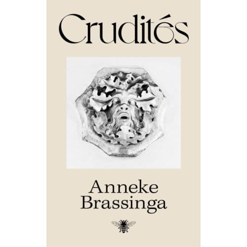 Crudités - Anneke Brassinga