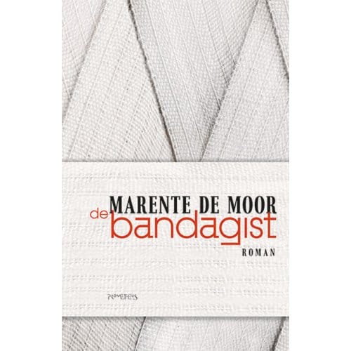 De Bandagist - Marente de Moor