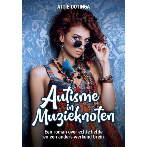 Autisme In Muzieknoten - Attie Dotinga