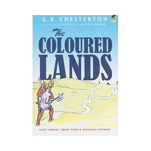 Coloured Lands - G. K. Chesterton