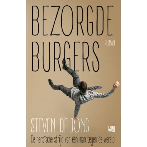 Bezorgde Burgers - Steven de Jong
